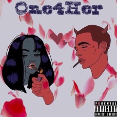 One4Her ft. ZombieOnEarth & Yung Battosai (Prod. Mr Brik)