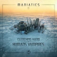 Maniatics - Humans Vampires [Kosen 26] OUT 23rd Jan