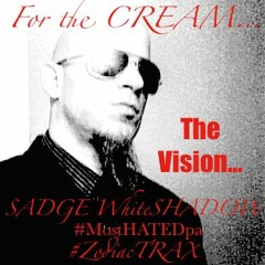 For the Cream ...The Vision