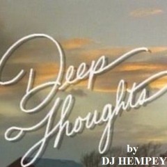 Deep Thoughts