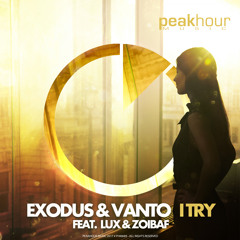 Exodus & Vanto feat LUX & Zoibaf  - I Try (Tha Boogie Bandit Remix) OUT NOW!