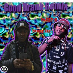 Young Izz - Good Drink Remix ft. Tazzy B ( ReProd. by: HipHopCollabMafia)