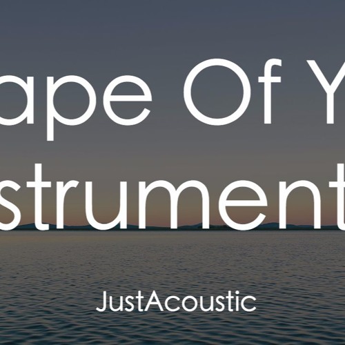 ed sheeran shape of you live acoustic