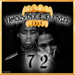 Famous Dex feat. Kid Tyler - 7 2