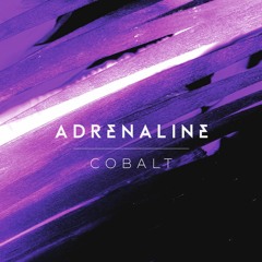 Cobalt - Adrenaline