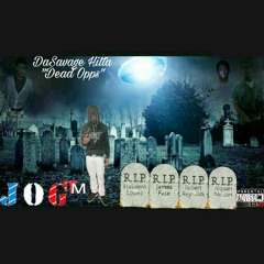 DaSavage- Dead Opps