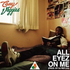 Casey Veggies - All Eyez On Me (DigitalDripped.com)