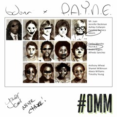 bdunn x P.A.Y.N.E - "OMM" (Prod. by Tae Money)