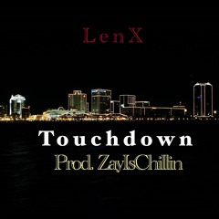 Touchdown (prod. ZayIsChillin)