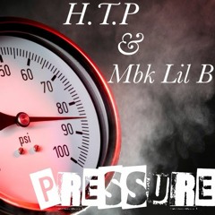 Mbk Lil B X H.T.P- Pressure