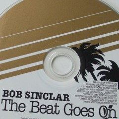 Bob Sinclar - The Beat Goes On (Papa DeChris Remix)
