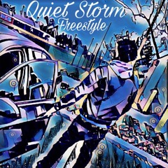 QUIET STORM FREESTYLE Prod. Kal Productions
