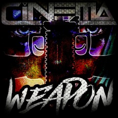 CINEMA - WEAPON
