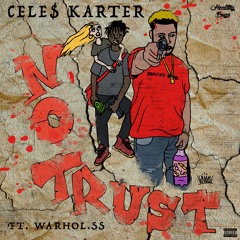 NO TRUST ft WARHOL.SS (prod. by Lederrick)
