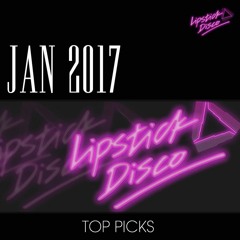 JAN 2017 LIPSTICK DISCO TOP PICKS