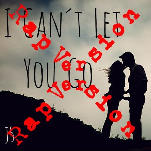 J5 - I Can´t Let You Go (Ft.geoanddep)[Rap Version]