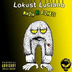 Mindin' My Bidness (Single)