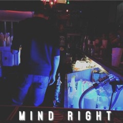 Mind Right [Prod. K-Twist]