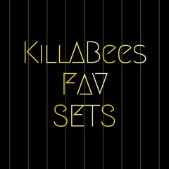 KillaBee's Fav Sets!