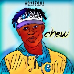 Chew
