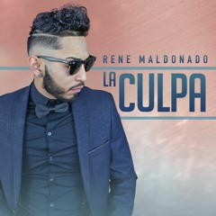 Rene Maldonado "La Culpa" Bachata 2017  Free Download !