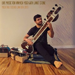 Live Music for Vinyasa Yoga with Janet Stone (Yoga Tree Castro 1/10/17)