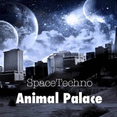 SpaceTechnoEp2 - Animal Palace (SHRI + Dmitry)