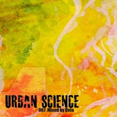 Urban Science 007:  Dela