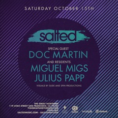 SALTED - Julius Papp Live DJ Set at The Great Northern on October 15th, 2016...
