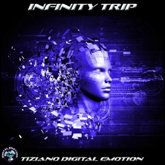 Infinity Trip Tiziano Digital Emotion