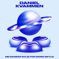 Daniel Kvammen - Me dansar ikkje for moro skyld