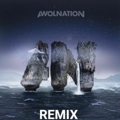 AWOLNATION - SAIL (TEGERZ- REMIX)