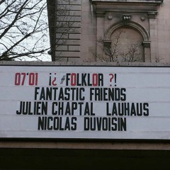Lauhaus @ Folklor 07 - 01 - 17 (Fantastic Friends Label Night)