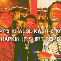 5leepy ft. Ka$h & 1919 PoP - Napkin (T-Shirt Remix)