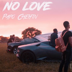 Papo Chiefin - No Love