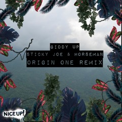 Giddy Up - Sticky Joe & Horseman (Origin One remix)
