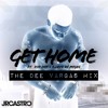 JR Castro - "Get Home (Get Right) *The Dee Vargas Mix" feat. Kid Ink & Quavo of the Migos