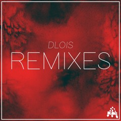 DLois Remixes - Part 1