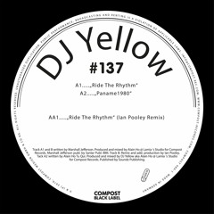 DJ Yellow "Ride the rhythm" Compost Records