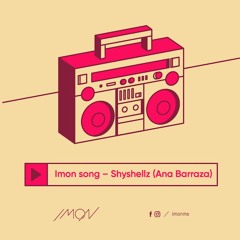 Imon Song by Shyshellz