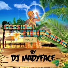 Session Zouk Kreyol Vol1 by Dj Madyface