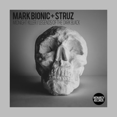 Mark Bionic & Struz - Midnight Killer