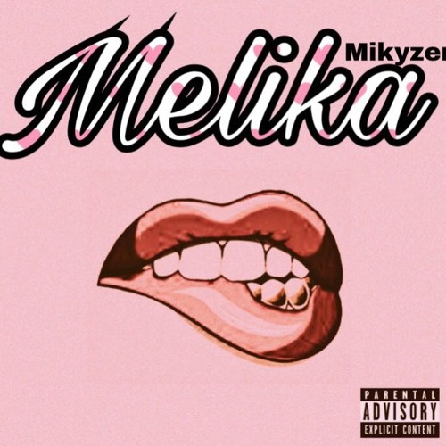 MIKE  - MELIKA