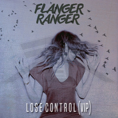 Lose Control (VIP) | FREE DOWNLOAD