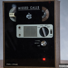 Missed Call$ Ft. Dooney & Griz (Prod. J $tyL3z)