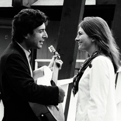 Leonard Cohen and Judy Collins - Hey That's No Way To Say Goodbye