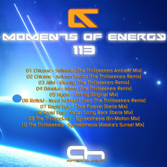 Moments Of Energy 113 [The Thrillseekers Tribute]