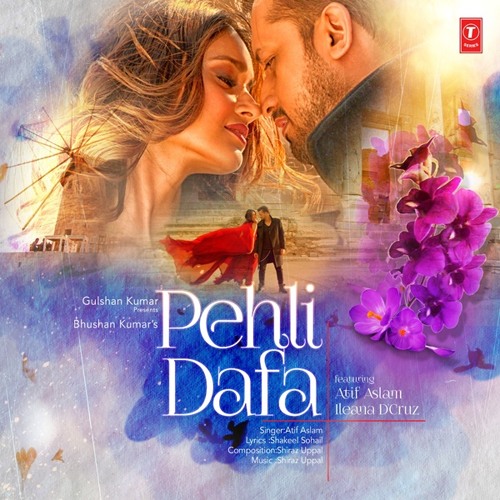 Pehli Dafa atif aslam