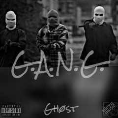 G.A.N.G. - Ghøst