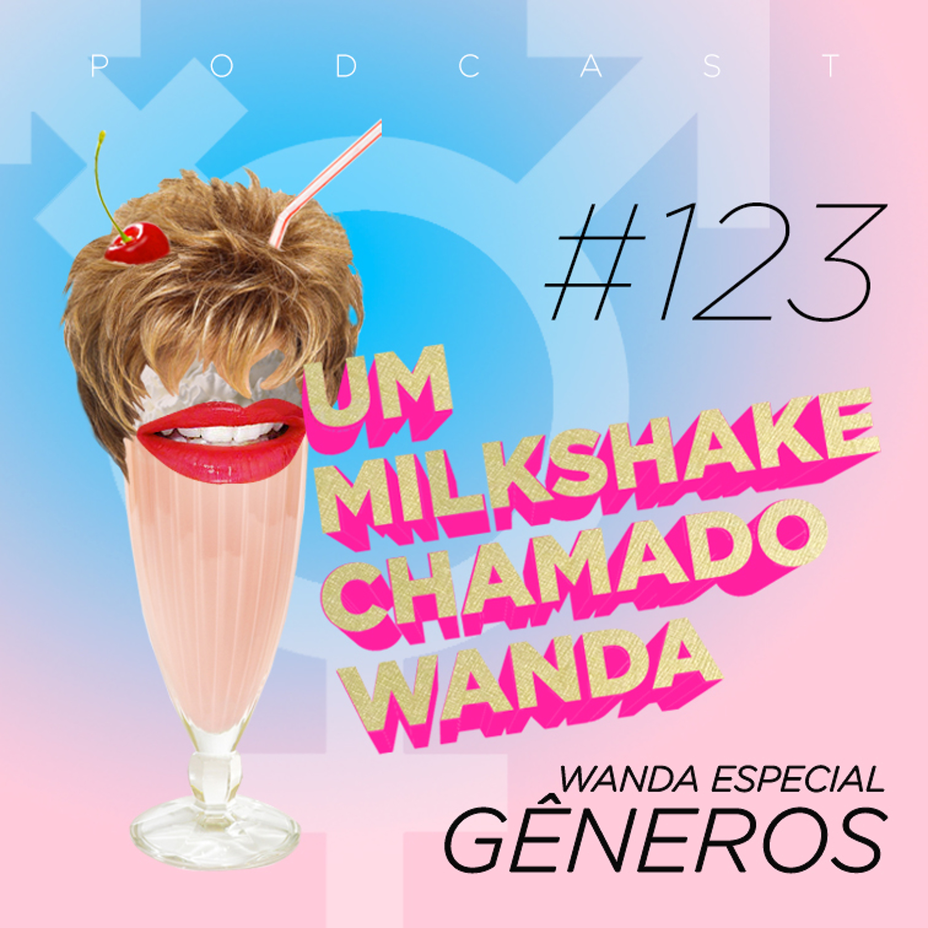 Um Milkshake Chamado Wanda